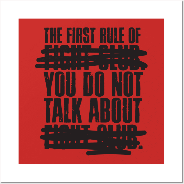 The First Rule of Fight Club Wall Art by MindsparkCreative